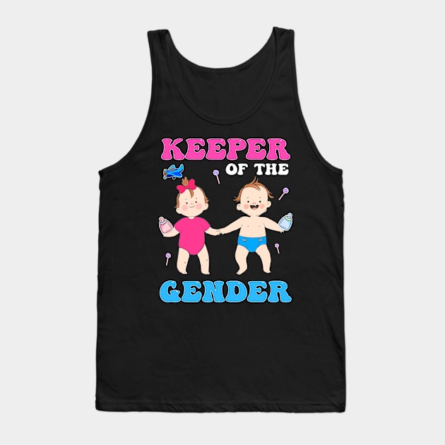 Keeper Of The Gender Reveal Tank Top by Quotes NK Tees